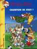 Champion de foot !. Stilton Geronimo