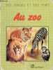 Au zoo - Collection des images et des mots.. Collectif