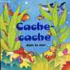 Cache-cahce dans la mer.. Nunn Melanie