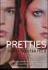 Pretties - Collection pocket jeunesse n° J 1655.. Westerfeld Scott