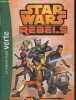 Star Wars rebels - tome 2 : l'étincelle rebelle - Collection bibliothèque verte.. Kogge Michael