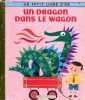 Un dragon dans le wagon - Collection un petit livre d'or.. Rainwater Janette