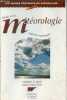 Guide de la météorologie - Collection les guides pratiques du naturaliste.. D.Roth Günther & Gillot-Pétré Alain