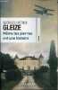 Même les pierres ont une histoire - roman - Collection territoires.. Gleize Georges-Patrick