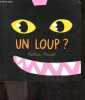 Un Loup ?. Matthieu Maudet