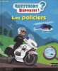Les Policiers - Questions/Réponses N°25 - 4 ans et + - jeu : cherche dans l'image. Jean-Michel Billioud, Julien Castanié (Illustratio