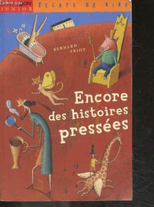 Encore des histoires pressees
