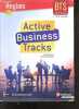 Active Business Tracks - Anglais B2 - BTS tertiaires 1re et 2e années. Claire Delarocque, Marie-Hélène Fougeron