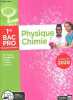 Physique - Chimie - 1re Bac Pro tous groupement - programme 2020. Nathalie Granjoux, Sandrine Lafaye, Belbachir...