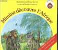 Mimine decouvre l'afrique - une belle histoire qui fait rever, avec 6 fiches educatives. Destrois roseline - DUCROS michel (illustrations)