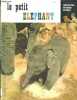 Le petit elephant - Collection a la decouverte de la vie. UDIAVAR G. RAO - BOEHMER ROBERT