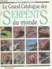 Le grand catalogue des serpents du monde. Stéphane Frattini - Delacour Jacques