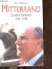 Mitterrand, l'autre histoire. 1945-1995. Paul webster