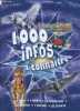 1000 Infos A Connaitre - la terren l'espace, la prehistoire, les animaux, l'histoire, les sciences. COLLECTIF