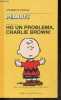 Peanuts - tascabili peanuts N°23 - Ho un problema Charlie Brown. CHARLES M. SCHULZ