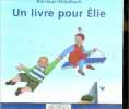 Un livre pour Élie. Nikolaus Heidelbach