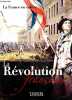 La revolution francaise - N°1 : La france en colere. DEREK REMY SMITH- RAUX SAMAAN CELINE - DEMOUGIN