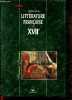 Histoire de la littérature française - XVIIe. DECOTE GEORGES - Horville robert