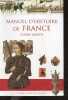 Manuel d'histoire de France - Cours moyen. Anne de Mézeray - heers jacques (preface), conrad
