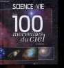 Les 100 merveilles du ciel - systeme solaire, nebuleuses, galaxies, amas, etoiles, l'atlas du ciel .... BRUNIER SERGE
