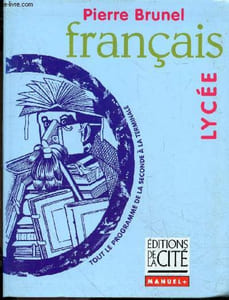 Francais - lycee - manuel + - tout le programme de la seconde de terminal