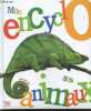 Mon encyclo des animaux. Stéphanie Ledu