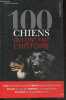 100 Chiens Qui Ont Fait L'Histoire - Fala de franklin roosevelt, peritas d'alexandre le grand, malice de louis XIV, fanfan de la grande guerre, ...