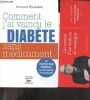 Comment j'ai vaincu le diabète sans médicament - Le protocole original de l'universite de newcastle. Normand Mousseau