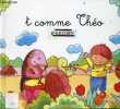 T comme Theo - Collection Mes premiers pas vers la lecture. FOUFELLE DOMINIQUE- RAMBERT CATHERINE- STAEBLER S.