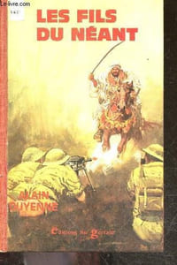 Les fils du neant - roman de guerre