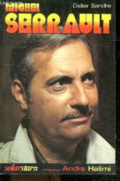 Michel serrault. Sandre didier - HALIMI ANDRE