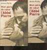 Mon père de coeur, l'abbé Pierre + brochure illustrées de photos. Annie Porte - Leouffre isabelle