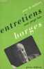 Entretiens avec Jorge Luis Borges - collection entretiens. DE MILLERET JEAN