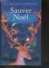 Sauver noel - conte. Sardou romain