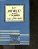 Les ameriques avant Colomb - Collection Lebegue - 2e edition revue et corrigee - 5e serie N°49. LAVACHERY HENRI