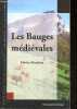 Les Bauges médiévales - Laboratoire langages litteratures societe - Collection societes, religions, politiques. Fabrice Mouthon