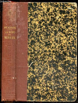 La robe de Nessus - nouvelle edition. ACHARD AMEDEE