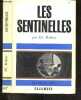 Les sentinelles - Collection le livre du jour. McBain Ed - robillot henri (traduction)