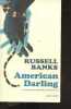 American darling - roman. Banks russell - Furlan pierre (traduction)