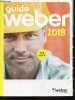 Guide Weber 2018 - nouveautes produits, expertise weber, service client .... COLLECTIF