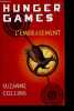 Hunger Games Tome 2 - L'embrasement. Suzanne Collins, Guillaume Fournier (Traduction)