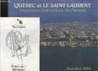 "Québec et le Saint-Laurent + 1 dépliant ""l'ensemble folklorique regional Tam Ti Delam, cote nord, le souci du patrimoine"" datant de 1982". John De ...