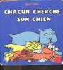 Chacun Cherche Son Chien. Ophélie Texier