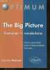 The Big Picture - Optimum - Exercices De Vocabulaire - classes preparatoires, instituts d'etudes politiques, universites. Jean-Max Thomson