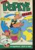 Super Popeye geant N°2- ca vaut pas la trotinette - fait cra ... taire le volcan - felix le chat : le pere noel et le robot + felix artiste peintre + ...