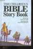 The Children's Bible story book. Anne De Graaf, Jose Perez Montero (Illustrations)