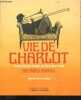 "Vie de charlot : charles spencer chaplin, ses films et son temps - collection : ""le cinéma et son histoire"" - avec un texte d'aragon". Sadoul ...