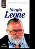 Sergio leone - Collection Les grands realisateurs. Gilles Gressard
