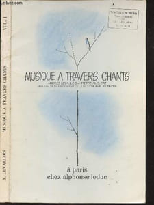 Musique a travers chants - VOL. I - enseignement progressif de la musique par les textes (en quatre volumes) - chants et exercices a une et deux voix avec accompagnemenrt de flute a bec et percussion pour apprendre la musique par la pratique vocale et....
