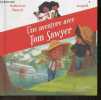 Une aventure avec Tom Sawyer - collection Au pays des livres. Katherine Pancol - Lespeli